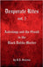 Desperate Rites, vol. 2: Astrology and the Occult in the Black Dahlia Murder by Salerno, B. D.