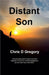 Distant Son by Chris D. Gregory