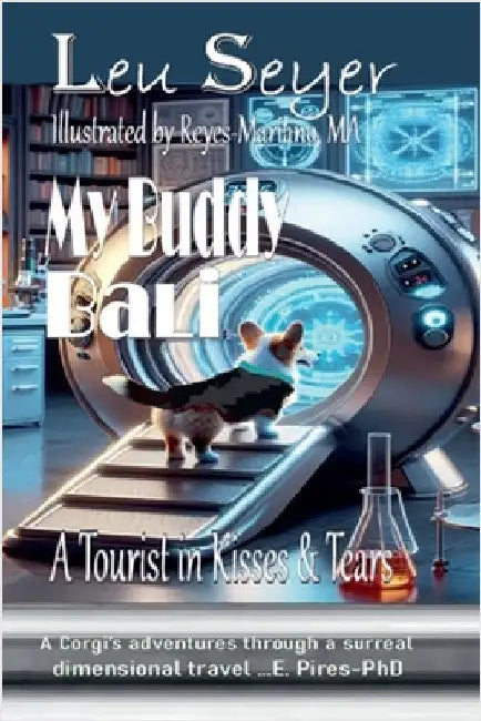 My Buddy Bali: A Tourist in Kisses and Tears by Leu Seyer