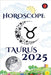 Taurus Horoscope 2025 by Alina Rubi