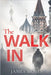 The Walk In by Moses, James