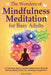 The Wonders of Mindfulness Meditation for Busy Adults by Fagan, Pearl