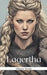 Lagertha by Nerds, History
