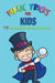 Magic Tricks for Kids: 79 Astonishing Magic Tricks for Kids by Jb Books Ltd