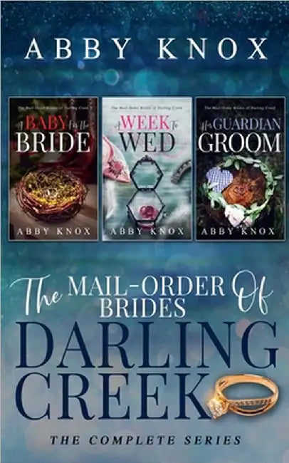 The Mail-Order Brides of Darling Creek by Abby Knox