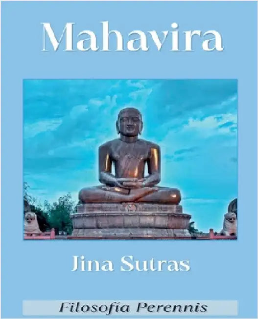 Mahavira: Jina Sutras by Mahavira