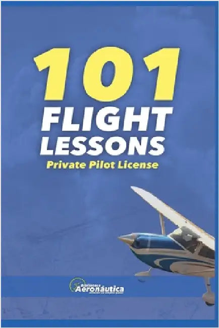 101 Flight Lessons by Biblioteca Aeronáutica