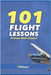 101 Flight Lessons by Biblioteca Aeronáutica