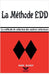 La Méthode EDD by John Danen