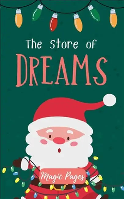 The Store of Dreams by Magic Pages