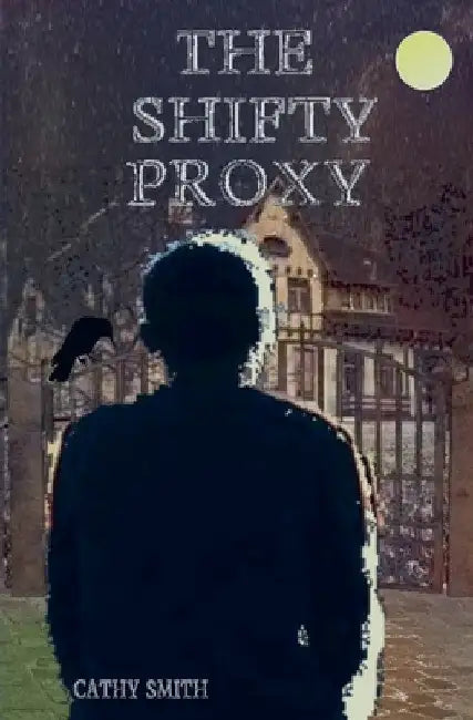 The Shifty Proxy by Cathy Smith