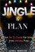 Jingle & Plan: Your Go-To Guide for Stress-Free Holiday Prep by Janina Moeller