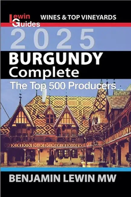 The Complete Burgundy by Benjamin Lewin