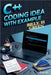 C++ Coding Idea with Example by Billy H. Green