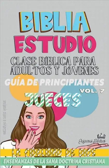 Clase Bíblica para Adultos y Jóvenes: Guía de Principiantes: Jueces by Bíblicos, Sermones
