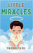 Little Miracles by Friendly Kids