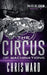 The Circus of Machinations by Chris Ward