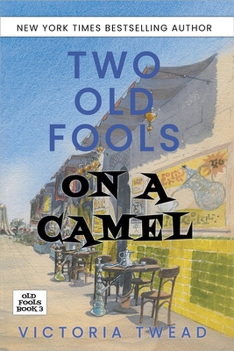 Two Old Fools on a Camel by Victoria Twead