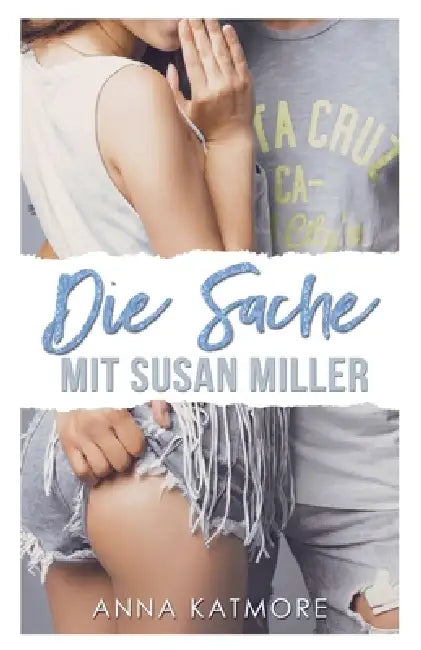 Die Sache mit Susan Miller by Anna Katmore