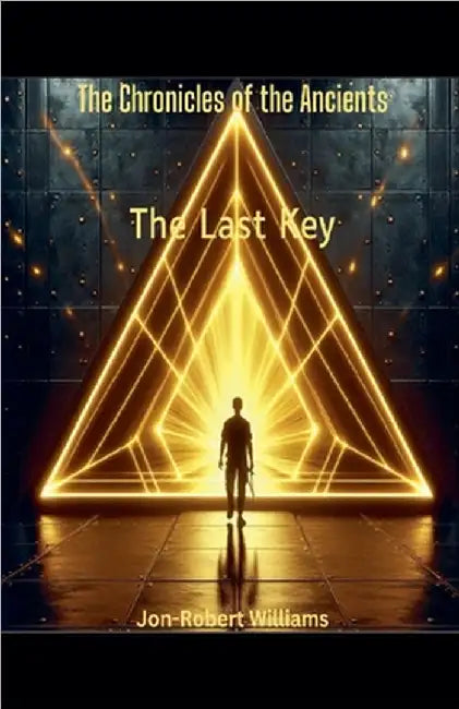 The Last Key by Williams, Jon-Robert