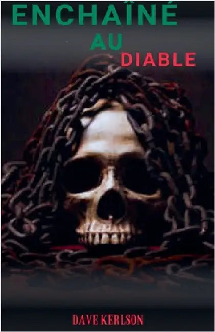 Enchaîné au diable by Dave Kerlson