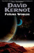 Future Worlds by David Kernot