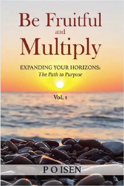 Be Fruitful and Multiply by P. O. Isen