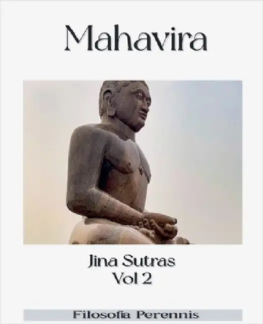 Mahavira: Jina Sutras, Vol 2 by Mahavira