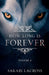 How Long Is Forever by Sakari Lacross