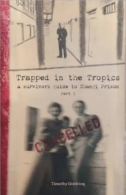 Trapped in the Tropics Part 1 by Goldring, Timothy