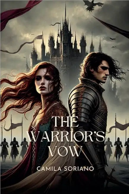 The Warrior's Vow by Soriano, Camila
