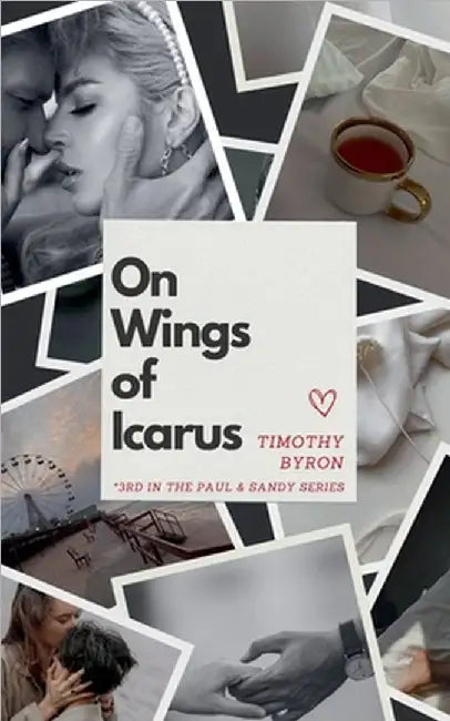 On Wings of Icarus by Timothy Byron