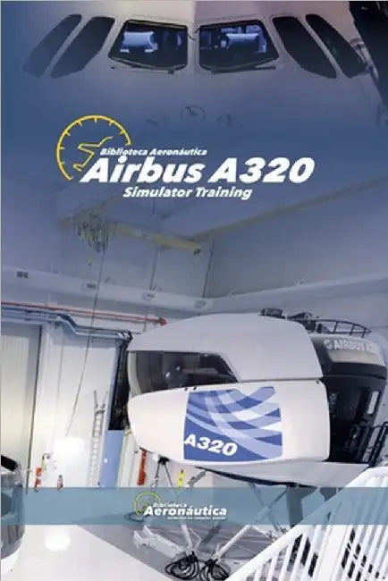Airbus A320 Simulator Training by Biblioteca Aeronáutica