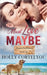 Must Love Maybe by Holly Cortelyou