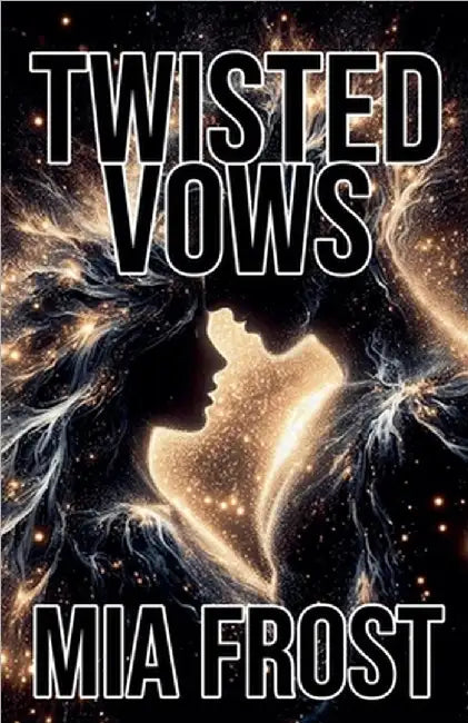 Twisted Vows by Frost, Mia