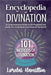 Encyclopedia of Divination by Lorelai Hamilton