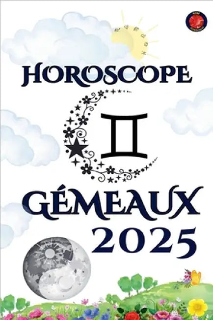Gémeaux Horoscope 2025 by Alina Rubi