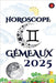 Gémeaux Horoscope 2025 by Alina Rubi