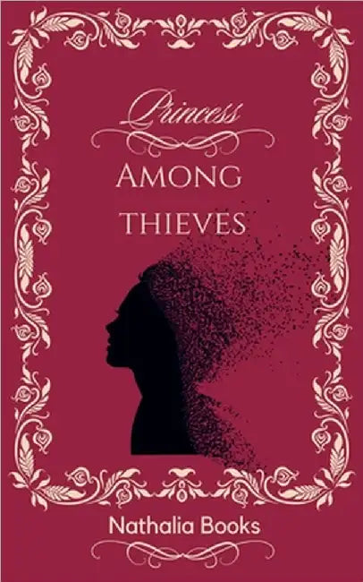 Princess Among Thieves by Books, Nathalia