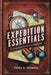 Expedition Essentials: Plan and Execute with Confidence by Viona D. Rennoll
