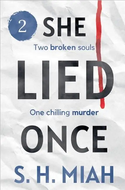 She Lied Once Volume 2 by S. H. Miah
