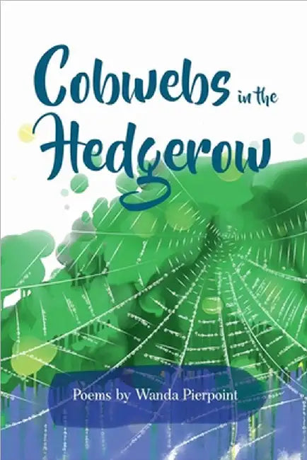 Cobwebs In The Hedgerow by Pierpoint, Wanda