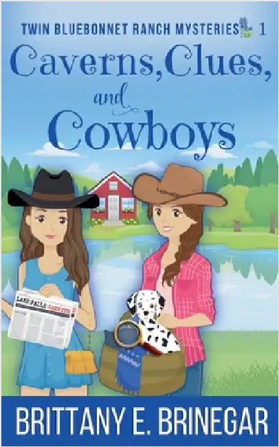 Caverns, Clues, and Cowboys by Brinegar, Brittany E.