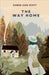 The Way Home by Scott, Karen Leah