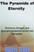 The Pyramids of Eternity by Darryl Terry