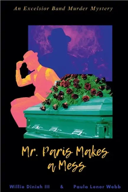 Mr. Paris Makes a Mess by Dinish, Willie, III
