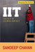 The IIT Legacy & Global Impact by Chavan, Sandeep