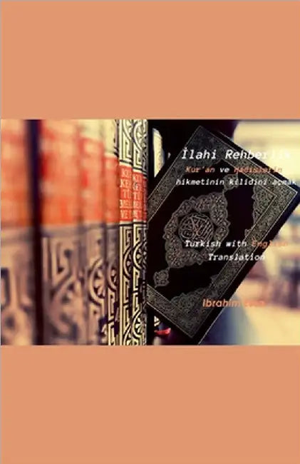 İlahi Rehberlik: Kur'an ve hadislerin hikmetinin kilidini açmak by Essa, Ebrahim