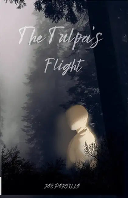 The Tulpa's Flight by Joe Portillo