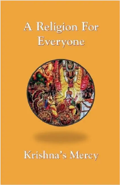 A Religion For Everyone by Mercy, Krishna's